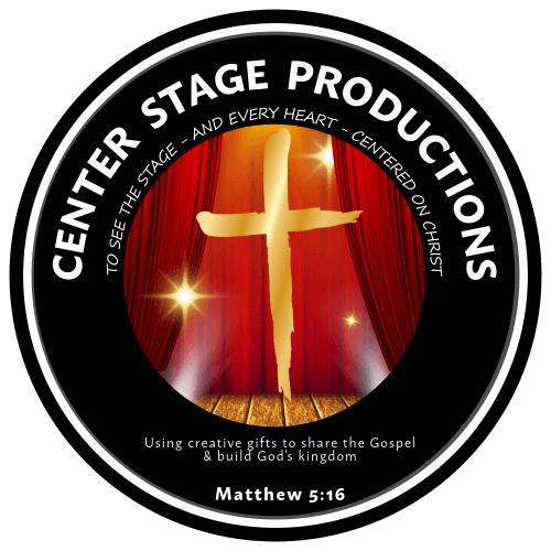 Center Stage Productions Christian theatrical performances